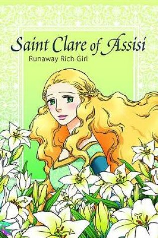 Cover of Saint Clare of Assisi Runaway