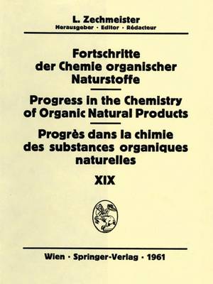 Cover of Fortschritte der Chemie Organischer Naturstoffe / Progress in the Chemistry of Organic Natural Products / Progres dans la Chimie des Substances Organiques Naturelles