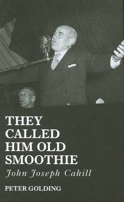 Book cover for They Called Him Old Smoothie