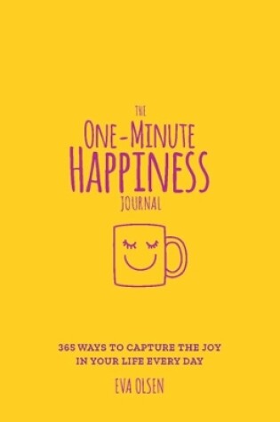 Cover of The One-Minute Happiness Journal