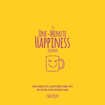 Book cover for The One-Minute Happiness Journal