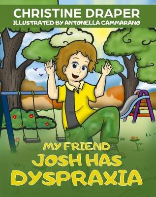 Book cover for My Friend Josh has Dyspraxia