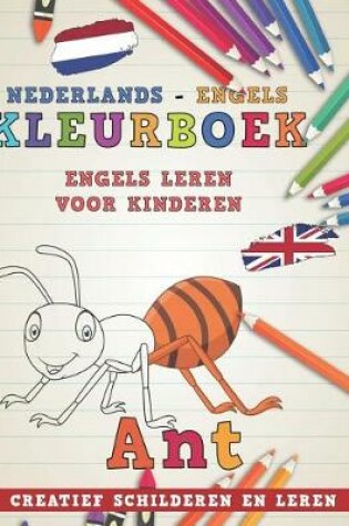 Cover of Kleurboek Nederlands - Engels I Engels Leren Voor Kinderen I Creatief Schilderen En Leren