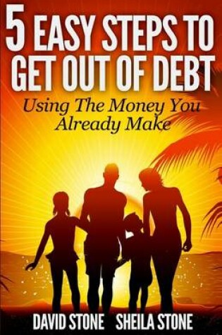 Cover of 5 Easy Steps to Get Out of Debt