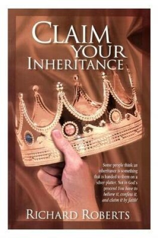 Cover of Claim Your Inheritance