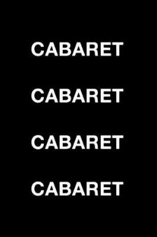 Cover of Cabaret Cabaret Cabaret Cabaret