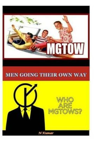 Cover of Mgtow - Men Going Their Own Way