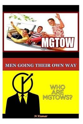 Book cover for Mgtow - Men Going Their Own Way