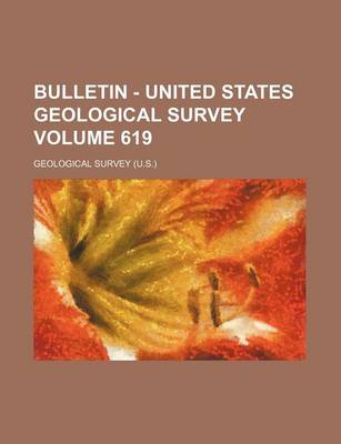 Book cover for Bulletin - United States Geological Survey Volume 619