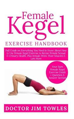 Book cover for Female Kegel Exercise Handbook