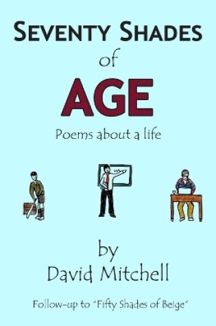 Cover of Seventy Shades of Age