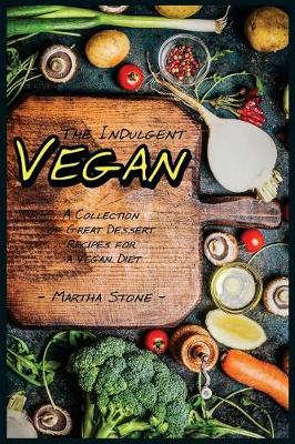 Book cover for The Indulgent Vegan