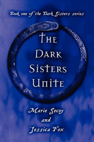 Cover of The Dark Sisters Unite