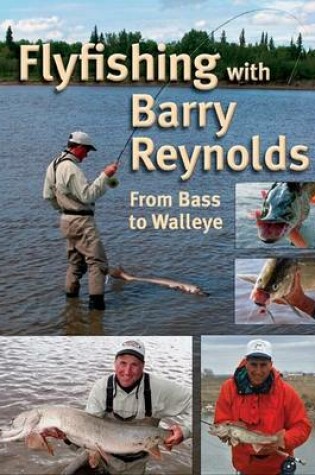 Cover of Flyfishing with Barry Reynolds