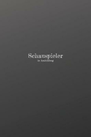 Cover of Schauspieler in Ausbildung