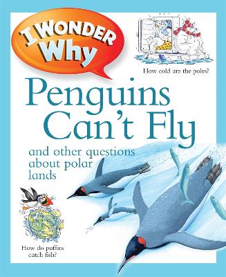 Book cover for I Wonder Why Penguins Can't Fly