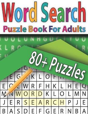 Book cover for Word Search Puzzle Book For Adults 80+ Puzzles