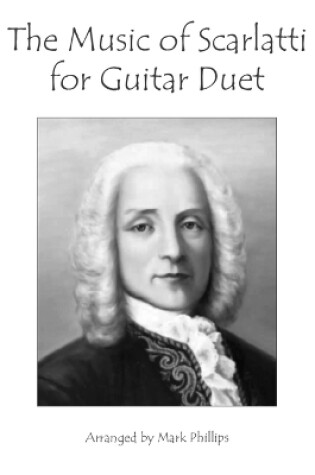 Cover of The Music of Scarlatti for Guitar Duet