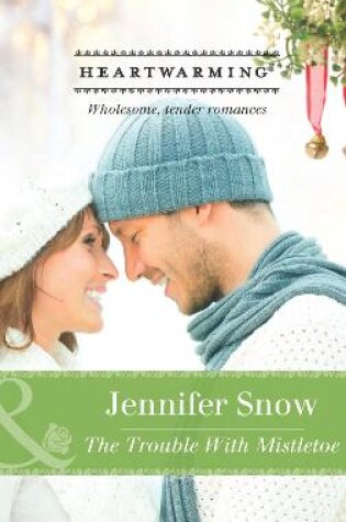 Cover of The Trouble with Mistletoe