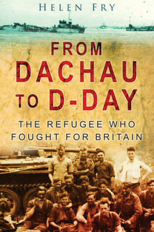 Cover of From Dachau to D-Day