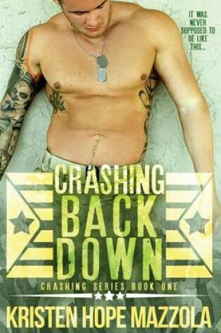 Cover of Crashing Back Down