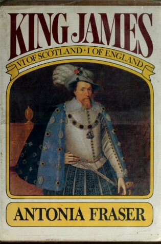 Cover of King James VI of Scotland, I of England