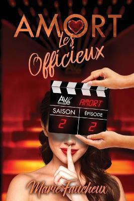 Cover of AMORT - Les Officieux [Saison 2 - Épisode 2]
