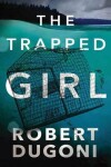 Book cover for The Trapped Girl