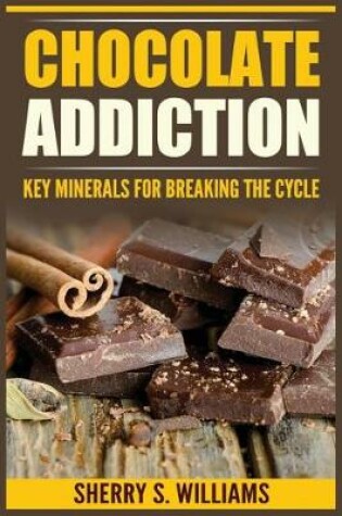 Cover of Chocolate Addiction