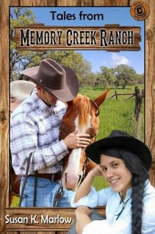 Cover of Tales from Memory Creek Ranch