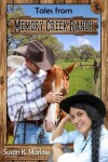 Book cover for Tales from Memory Creek Ranch