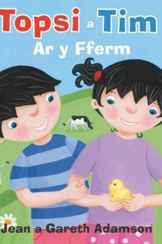 Cover of Topsi a Tim: Ar y Fferm