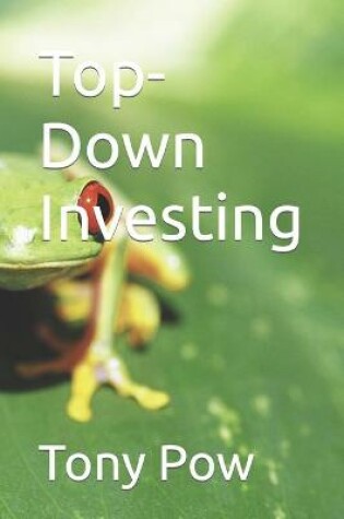 Cover of Top-Down Investing