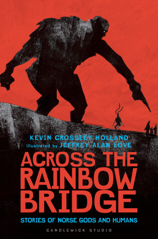 Cover of Across the Rainbow Bridge: Stories of Norse Gods and Humans