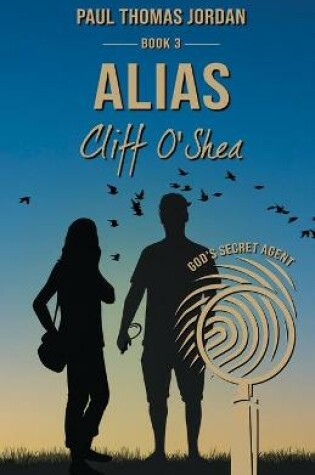 Cover of Alias Cliff O'Shea Book 3