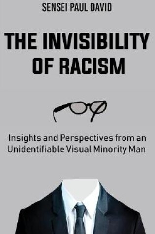 Cover of The Invisibility of Racism