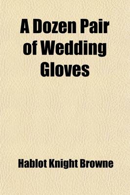 Book cover for A Dozen Pair of Wedding Gloves