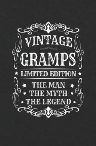 Cover of Vintage Gramps Limited Edition The Man Myth The Legend