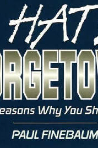 Cover of I Hate Georgetown