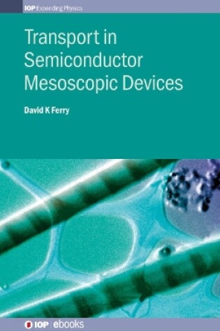 Cover of Transport in Semiconductor Mesoscopic Devices