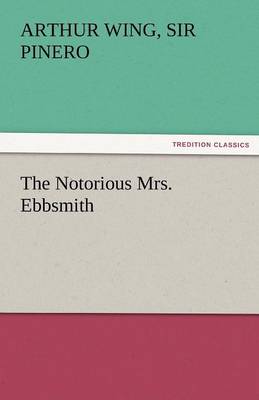 Book cover for The Notorious Mrs. Ebbsmith