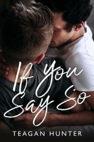 Cover of If You Say So