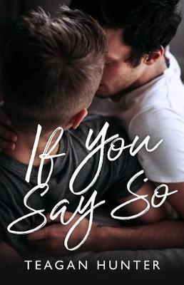 Book cover for If You Say So