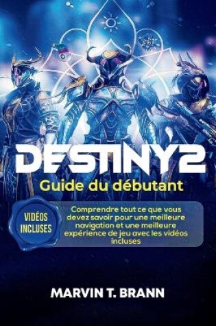 Cover of Destiny 2 Guide du débutant