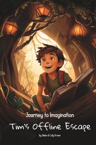 Cover of Journey to Imagination - Tim's Offline Escape