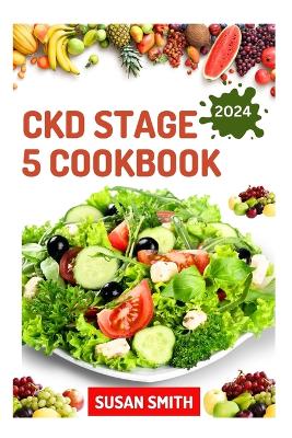 Book cover for Ckd Stage 5 Cookbook