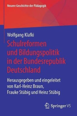 Cover of Geschichte der Schule und Bildungspolitik in der Bundesrepublik Deutschland