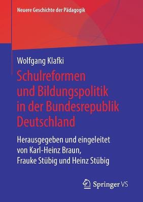 Cover of Geschichte der Schule und Bildungspolitik in der Bundesrepublik Deutschland