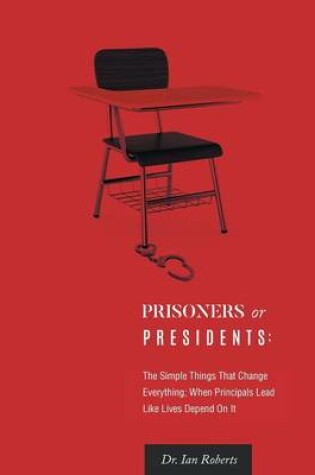 Cover of Prisoners or Presidents
