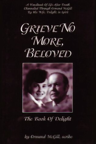 Cover of Grieve No More, Beloved